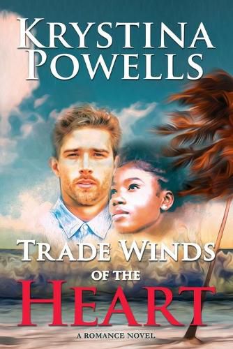 Cover image for Trade Winds of the Heart: A Caribbean Romance Novel