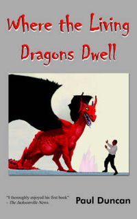 Cover image for Where the Living Dragons Dwell