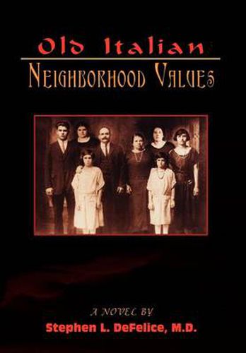 Cover image for Old Italian Neighborhood Values