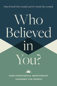Cover image for Who Believed in You