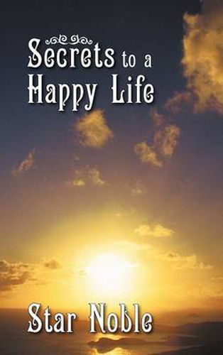 Cover image for Secrets to a Happy Life