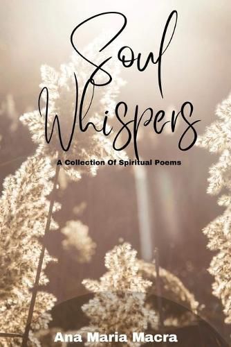 Cover image for Soul Whispers: A Collection of Spiritual Poems