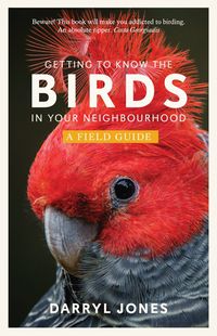 Cover image for Getting to Know the Birds in Your Neighbourhood