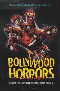 Cover image for Bollywood Horrors: Religion, Violence and Cinematic Fears in India