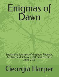 Cover image for Enigmas of Dawn