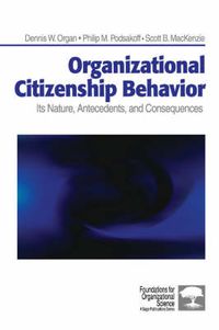 Cover image for Organizational Citizenship Behavior: Its Nature, Antecedents, and Consequences