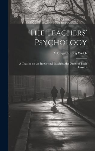 Cover image for The Teachers' Psychology