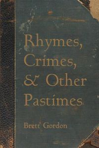 Cover image for Rhymes, Crimes, and Other Pastimes