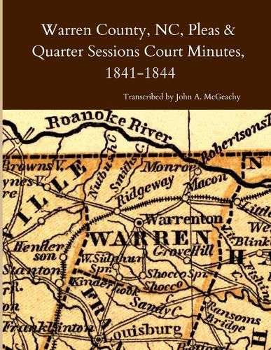 Cover image for Warren County, NC, Pleas & Quarter Sessions Court Minutes, 1841-1844