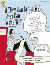 Cover image for If They Can Argue Well, They Can Write Well