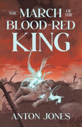Cover image for The March of the Blood-Red King