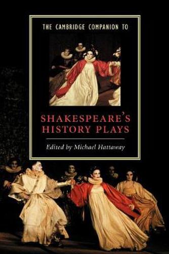 Cover image for The Cambridge Companion to Shakespeare's History Plays