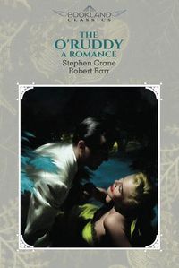 Cover image for The O'Ruddy: A Romance