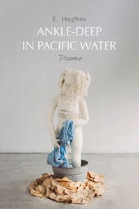 Cover image for Ankle-Deep in Pacific Water