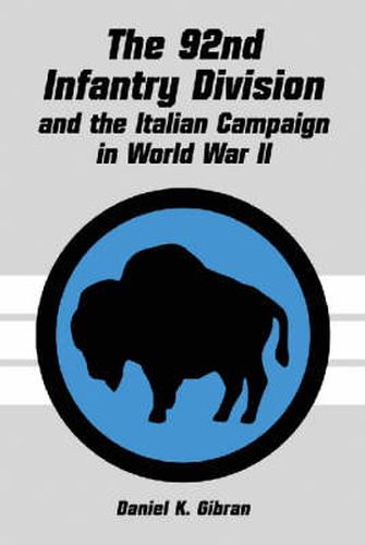 Cover image for The 92nd Infantry Division and the Italian Campaign in World War II