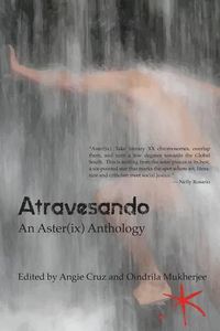 Cover image for Atravesando: An Aster(ix) Anthology