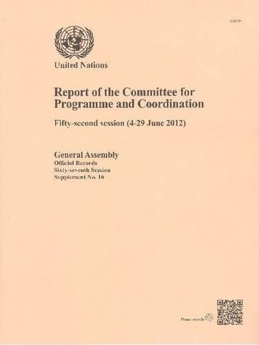 Cover image for Report of the Committee for Programme and Coordination: Fifty-first Session (4 to 29 June 2012)