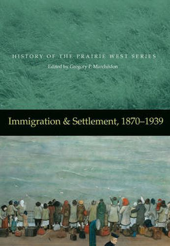Cover image for Immigration & Settlement, 1870-1939: 1870-1939