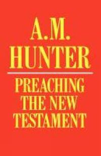 Cover image for Preaching the New Testament