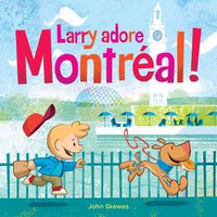 Cover image for Larry Adore Montr?al!