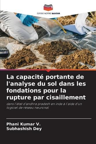 Cover image for La capacite portante de l'analyse du sol dans les fondations pour la rupture par cisaillement