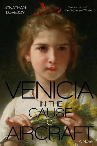 Cover image for Venicia in the Cause of Aircraft