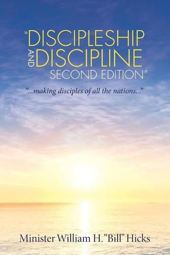 Cover image for Discipleship and Discipline Second Edition: ...Making Disciples of All the Nations...