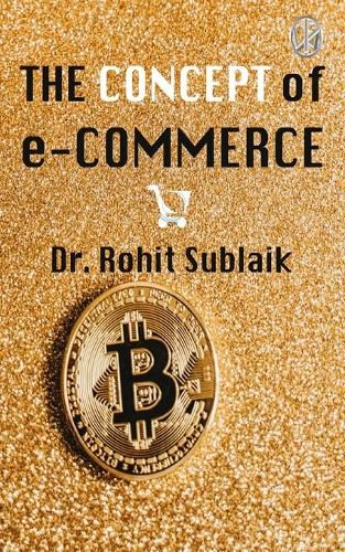 The Concept of e-Commerce (Published by WKRISHIND)