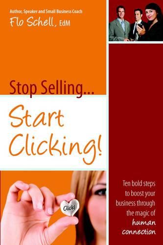 Cover image for Stop Selling...Start Clicking