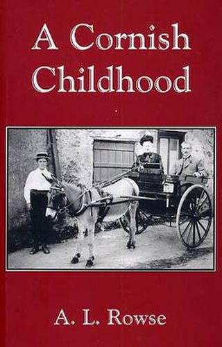 A Cornish Childhood: Autobiography of a Cornishman