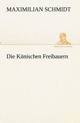 Cover image for Die Kunischen Freibauern