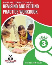 Cover image for NAPLAN LITERACY SKILLS Revising and Editing Practice Workbook Year 3: Develops Language and Writing Skills