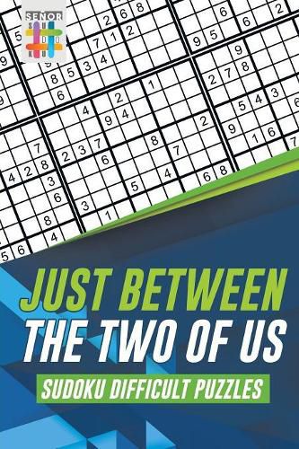 Just Between the Two of Us Sudoku Difficult Puzzles