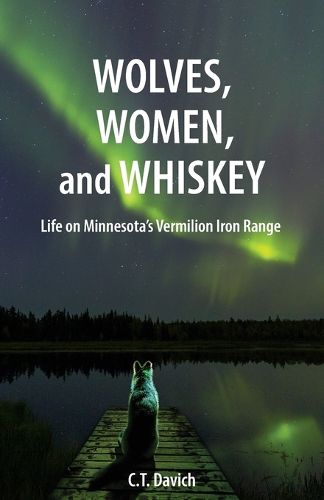 Cover image for Wolves, Women, and Whiskey