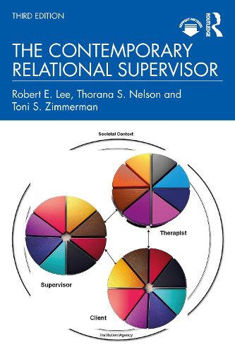 Cover image for The Contemporary Relational Supervisor