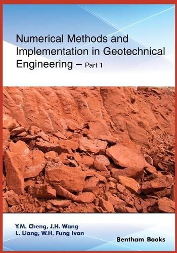 Numerical Methods and Implementation in Geotechnical Engineering - Part 1