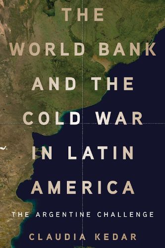 Cover image for The World Bank and the Cold War in Latin America
