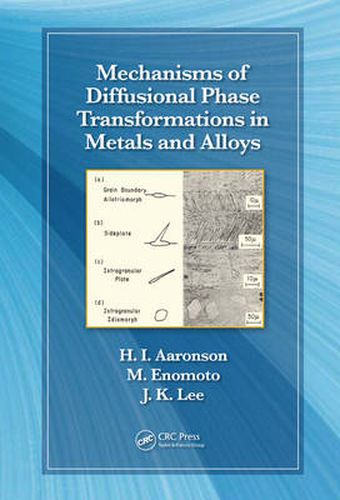 Cover image for Mechanisms of Diffusional Phase Transformations in Metals and Alloys