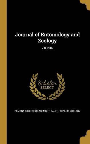 Cover image for Journal of Entomology and Zoology; v.8 1916