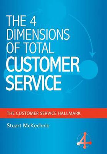 Cover image for The 4 Dimensions of Total Customer Service