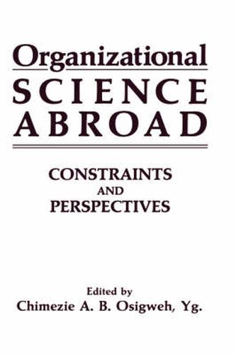 Cover image for Organizational Science Abroad: Constraints and Perspectives