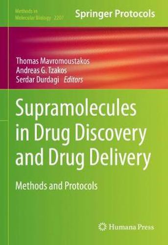 Cover image for Supramolecules in Drug Discovery and Drug Delivery: Methods and Protocols