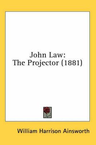 John Law: The Projector (1881)