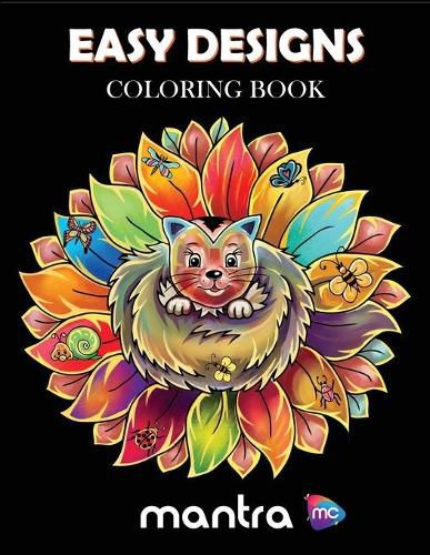 Cover image for Easy Designs Coloring Book: Coloring Book for Adults: Beautiful Designs for Stress Relief, Creativity, and Relaxation