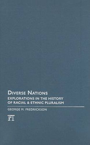 Cover image for Diverse Nations: Explorations in the History of Racial and Ethnic Pluralism