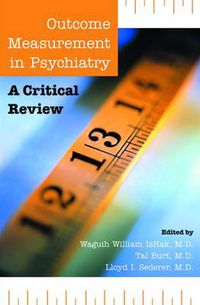 Cover image for Outcome Measurement in Psychiatry: a Critical Review