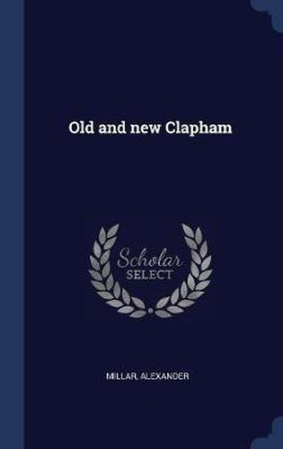 Cover image for Old and New Clapham