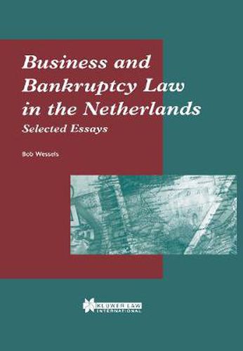 Cover image for Business and Bankruptcy Law in the Netherlands: Selected Essays: Selected Essays