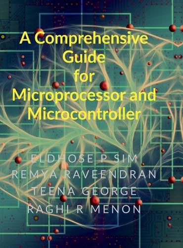 Cover image for A Comprehensive Guide for Microprocessor and Microcontroller