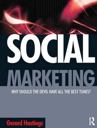 Cover image for Social Marketing: Why should the devil get all the best tunes?